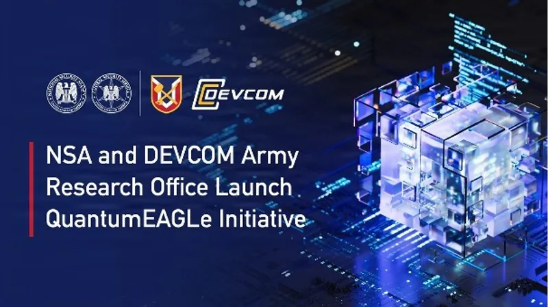 Das Laboratory for Physical Sciences (LPS) der National Security Agency (NSA) gibt in enger Zusammenarbeit mit dem U.S. Army Combat Capabilities Development Command (DEVCOM) Army Research Office (ARO) den Start der Initiative QuantumEAGLe (Quantum Ecosystem Advancement, Growth & Leadership) bekannt.
